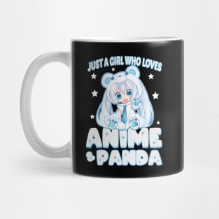 just a girl who loves anime and panda chibi anime Mug